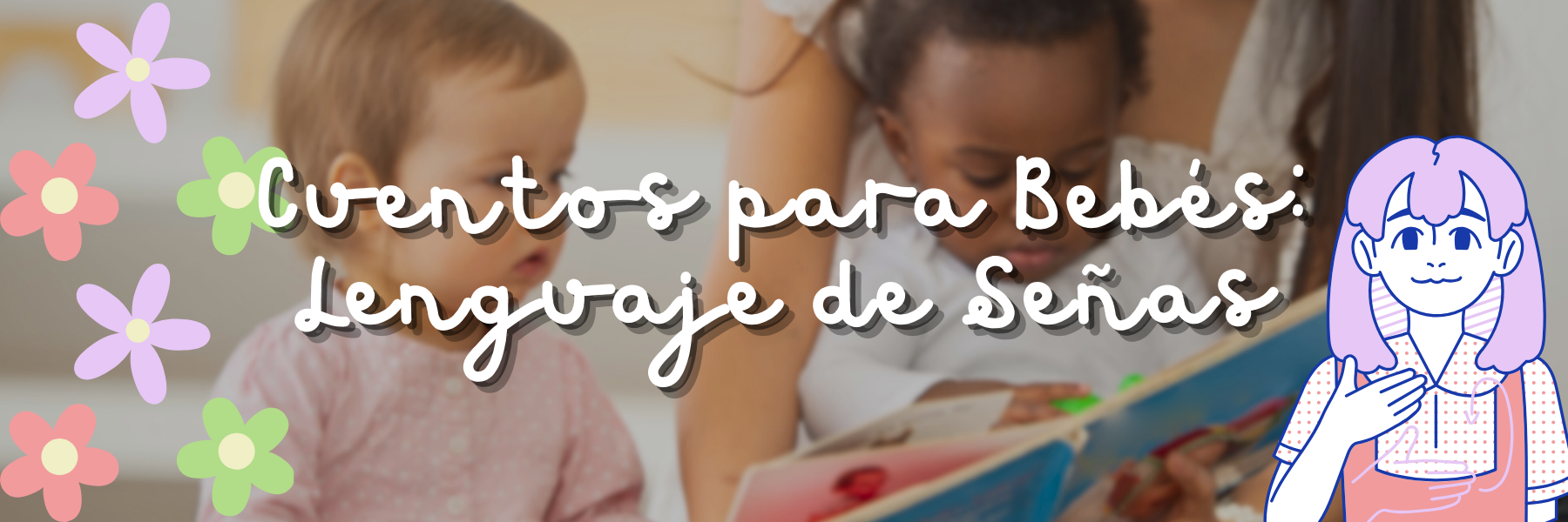 Baby N Me ASL Storytime